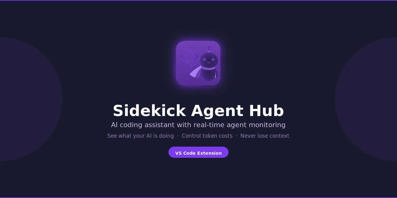 Sidekick Agent Hub — AI coding assistant with real-time agent monitoring